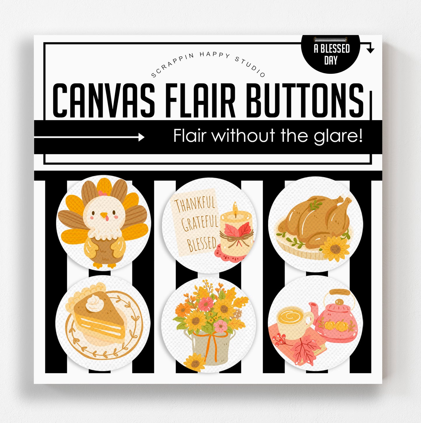 A Blessed Day Canvas Flair Buttons