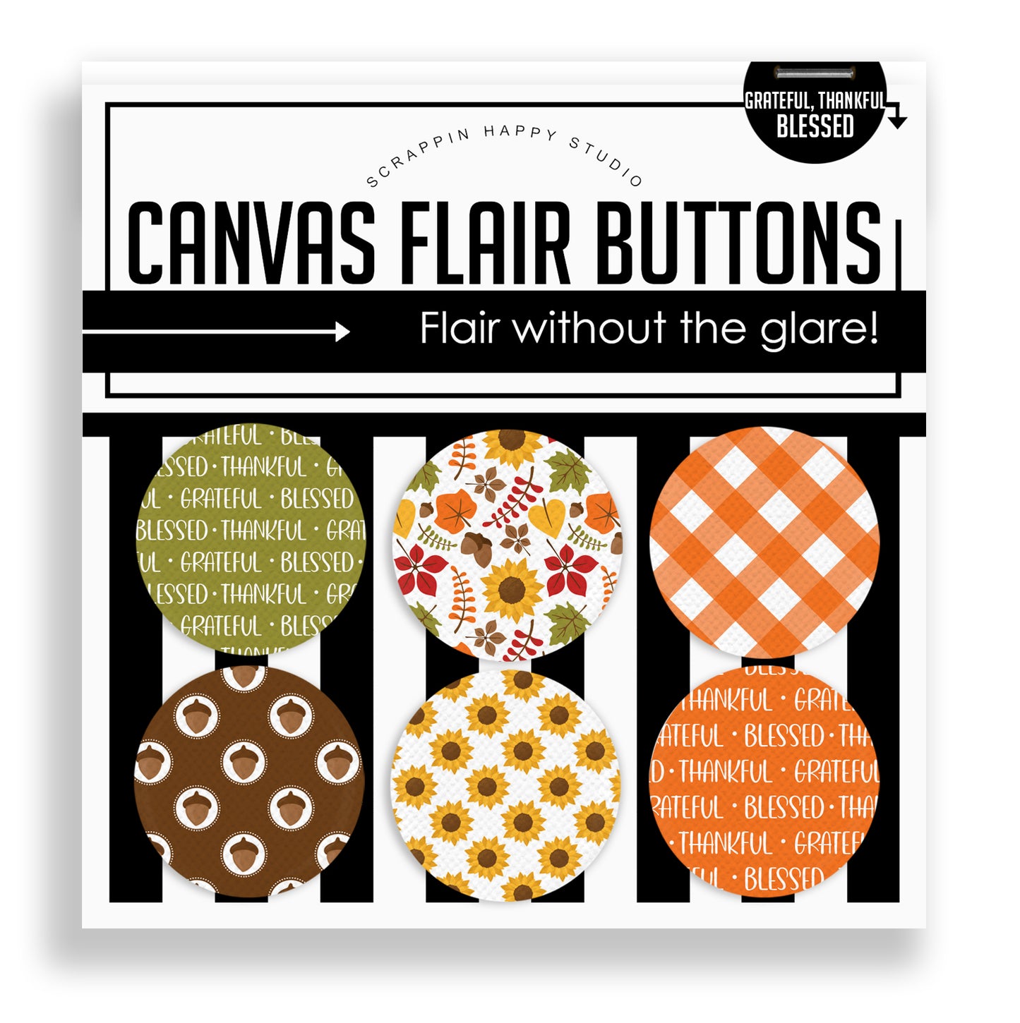 Grateful, Thankful, Blessed Canvas Flair Buttons
