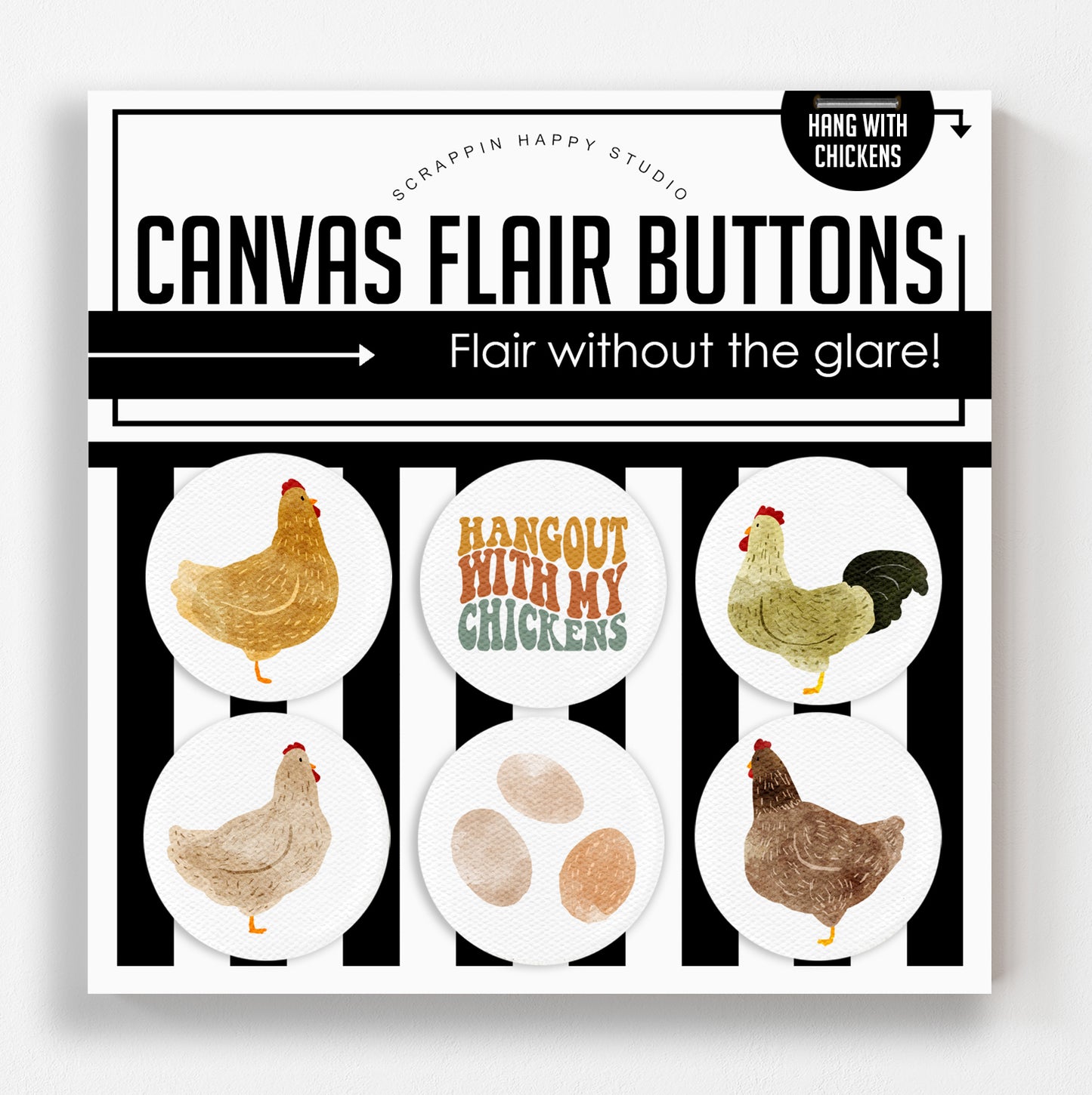 Hang With Chickens Canvas Flair