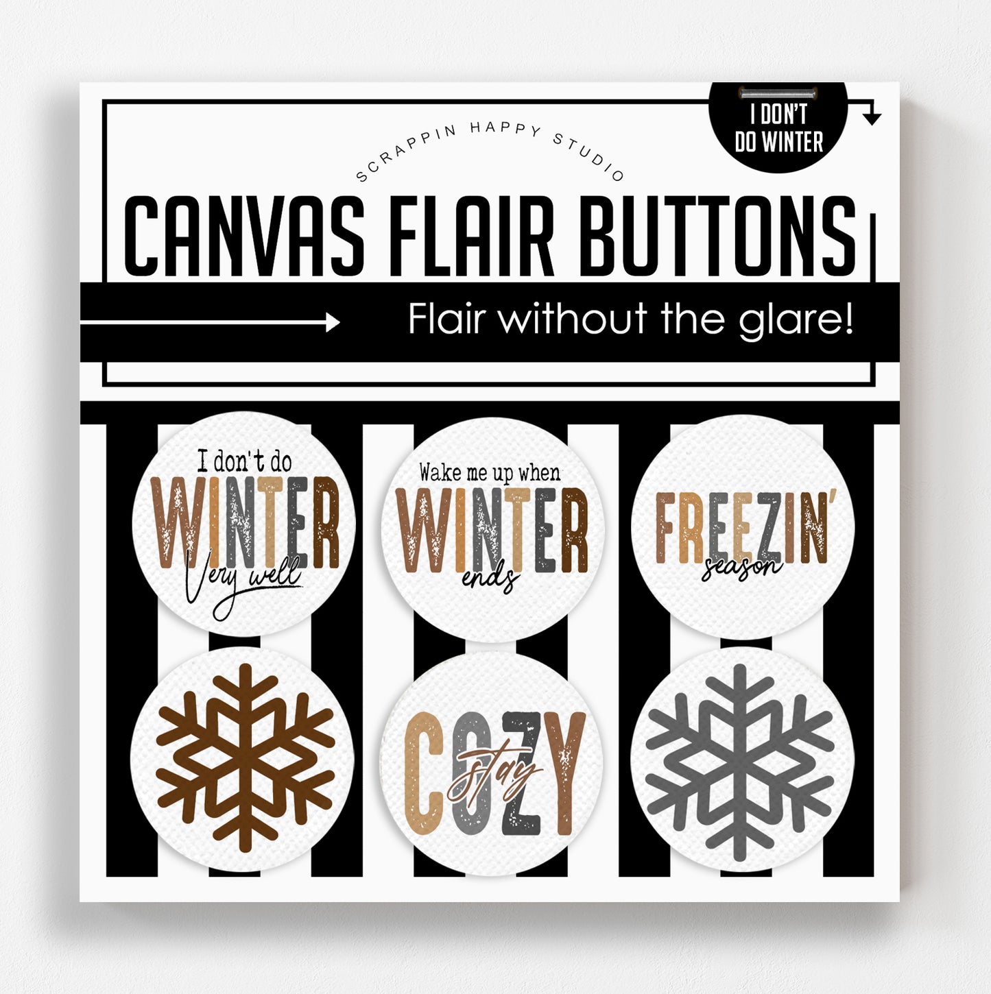 I Don't Do Winter Canvas Flair