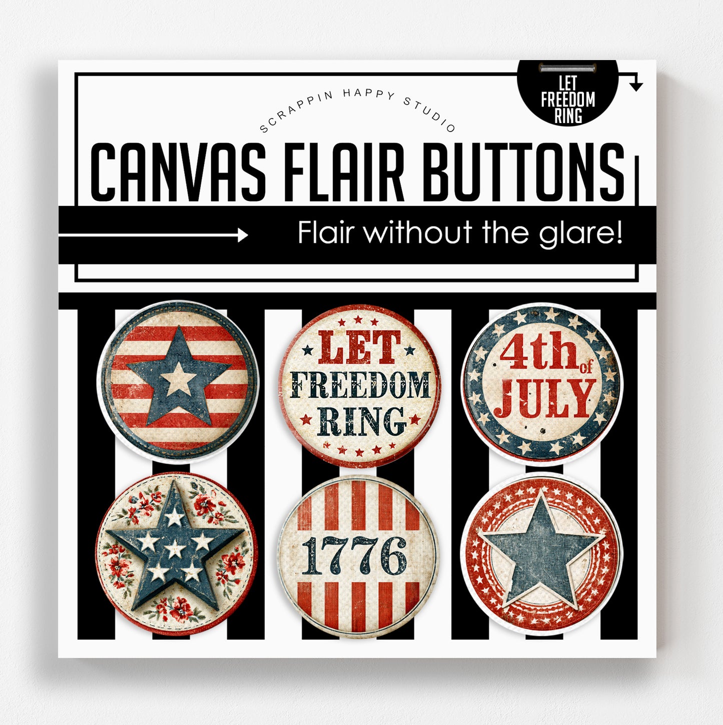 Let Freedom Ring Canvas Flair Buttons