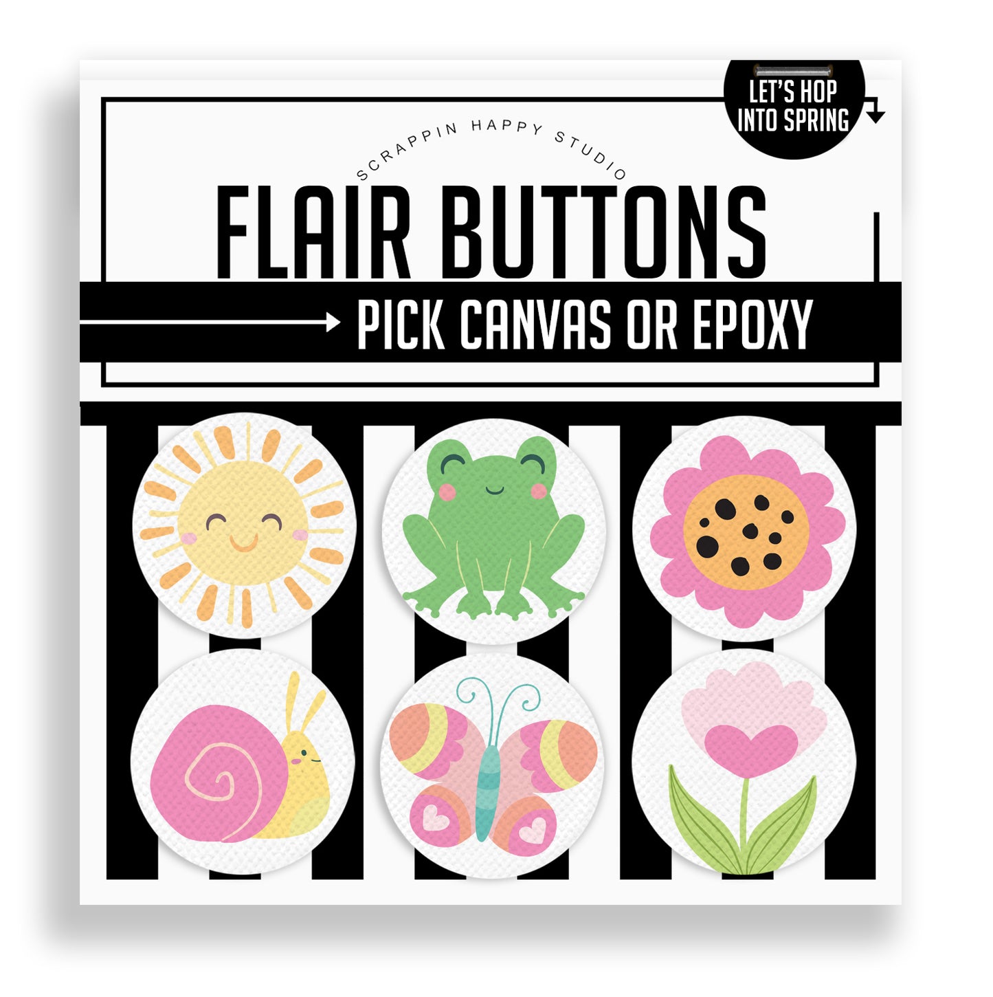 Let's Hop Into Spring Flair Buttons