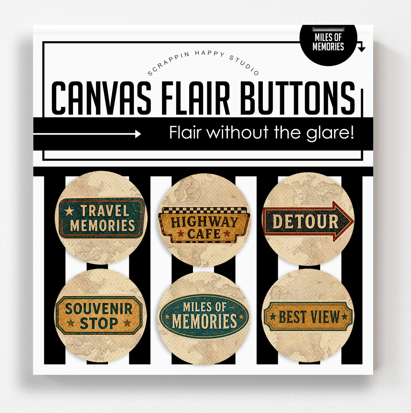 Miles Of Memories Canvas Flair Buttons