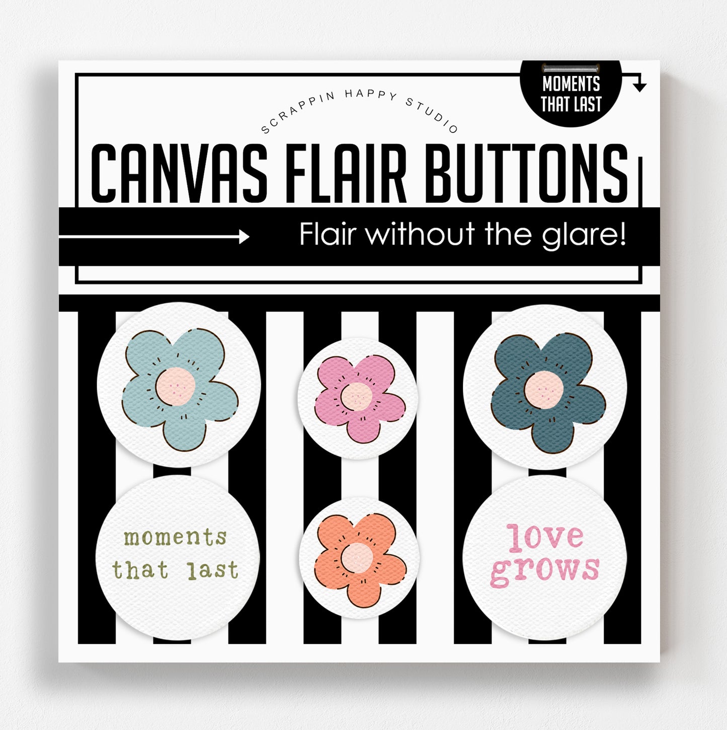 Moments That Last Canvas Flair