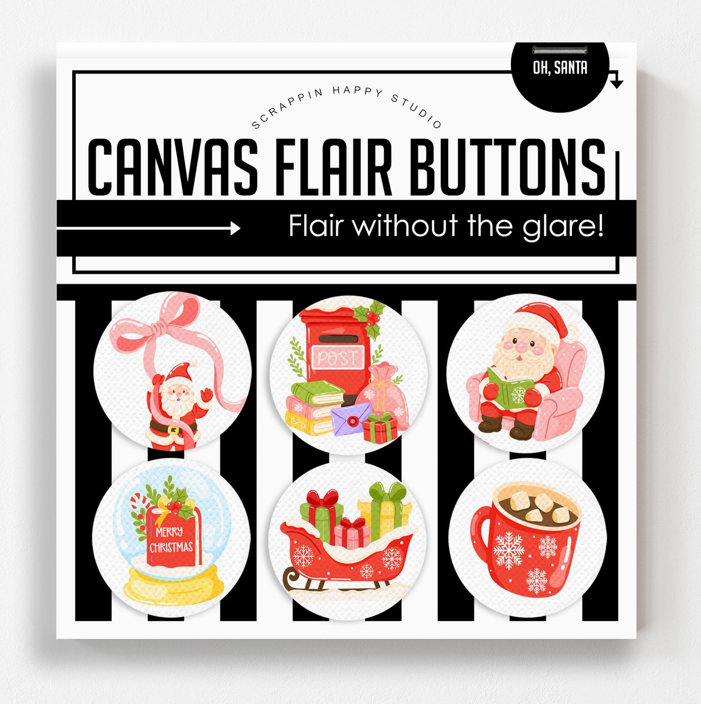 Oh Santa Canvas Flair Buttons
