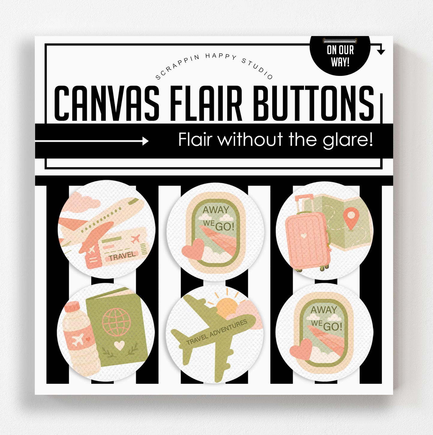 On Our Way Canvas Flair Buttons