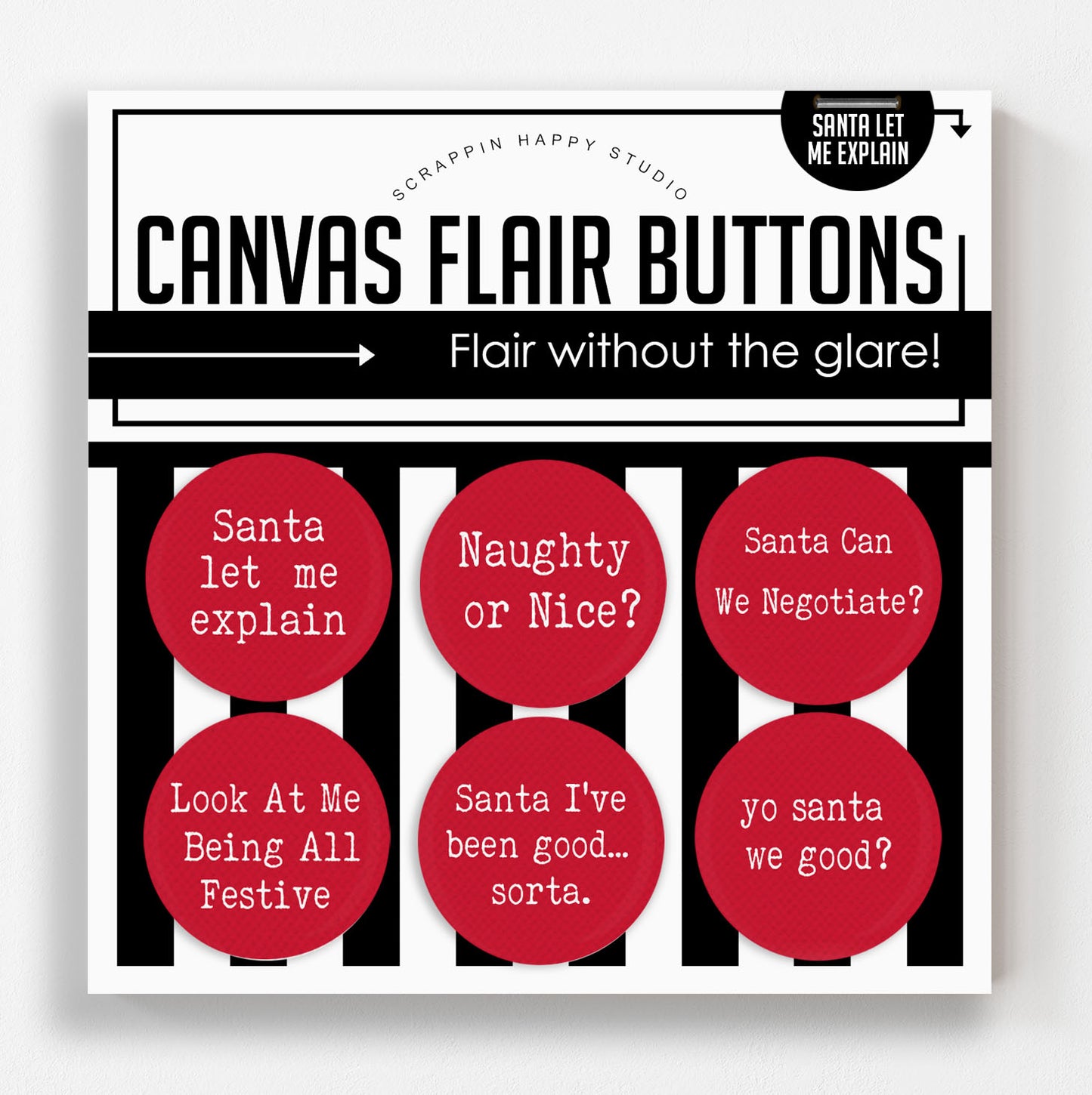 Santa Let Me Explain Canvas Flair