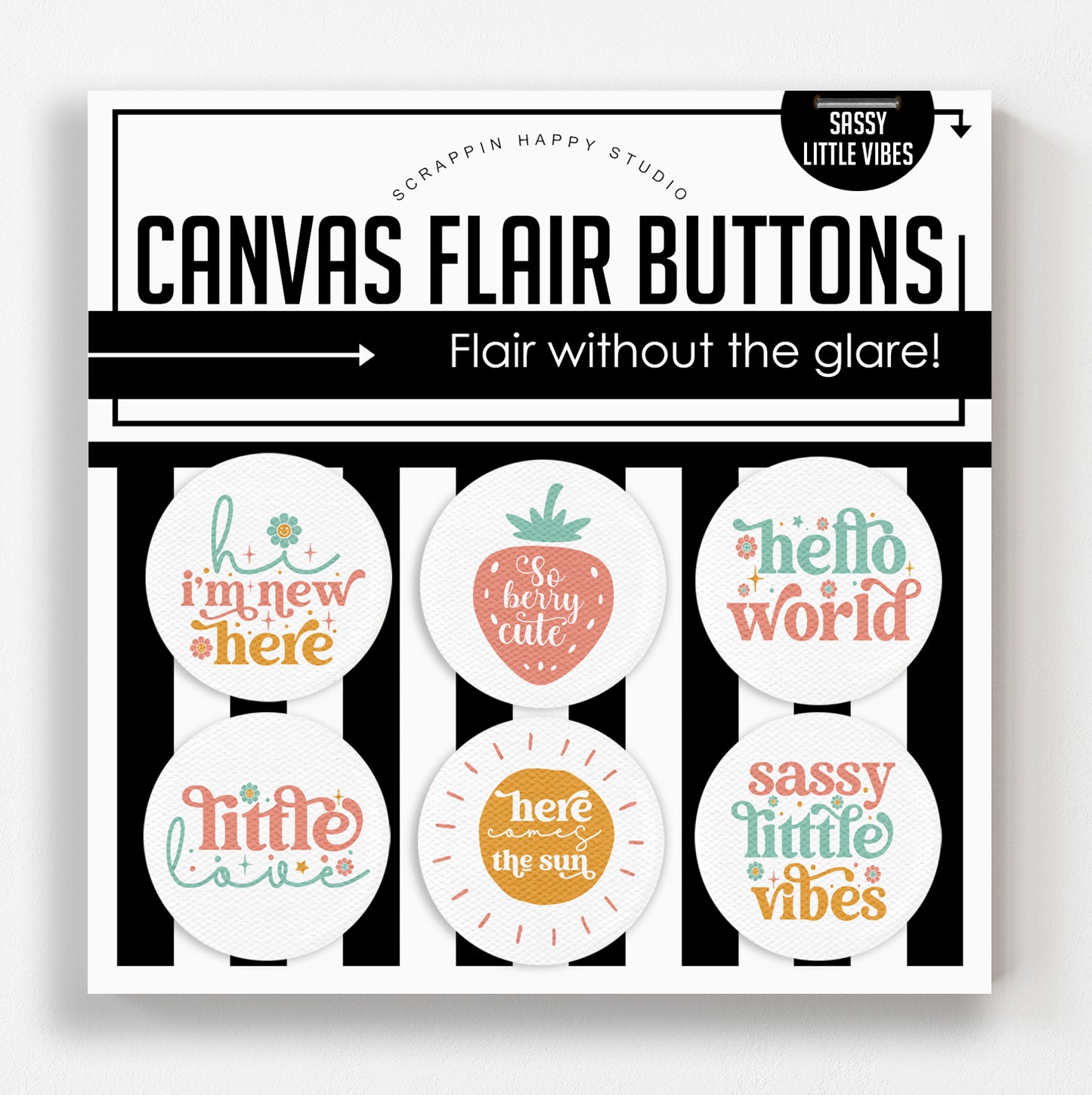 Sassy Little Vibes Canvas Flair