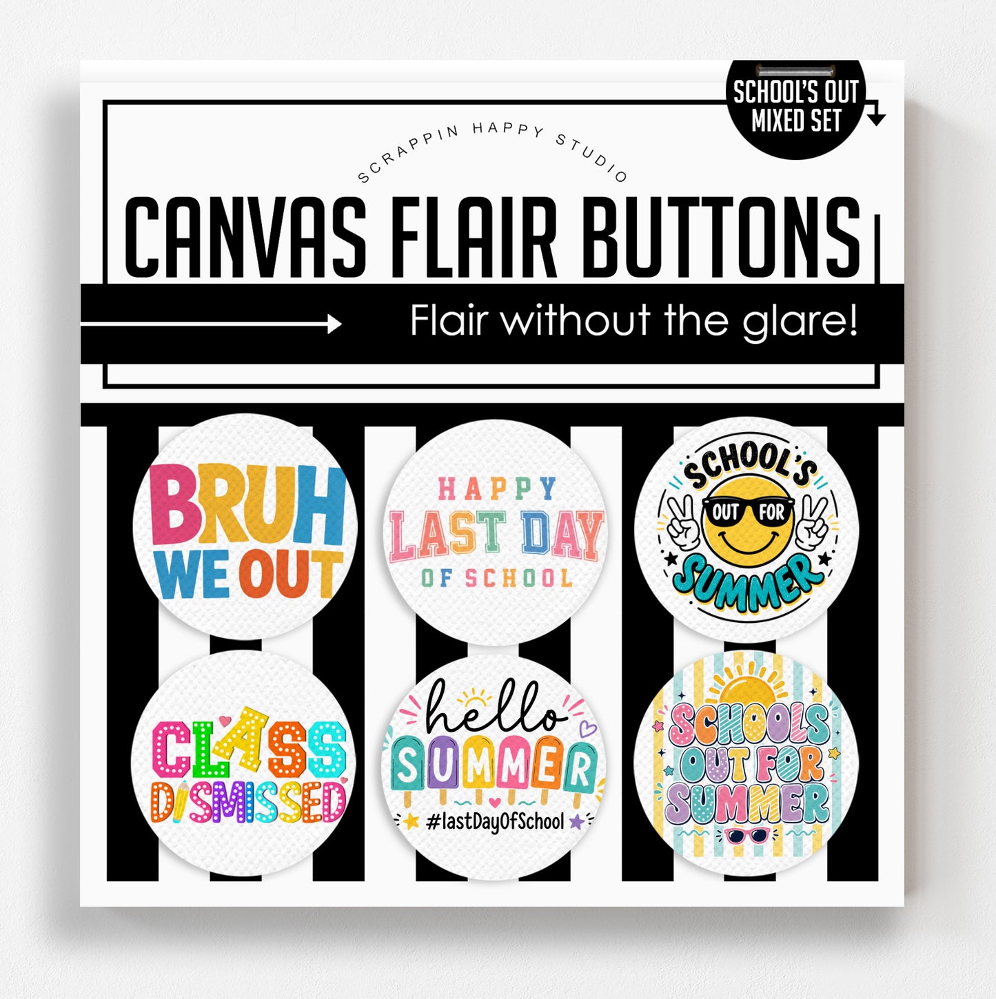 Schools Out Mixed Sets Canvas Flair Buttons
