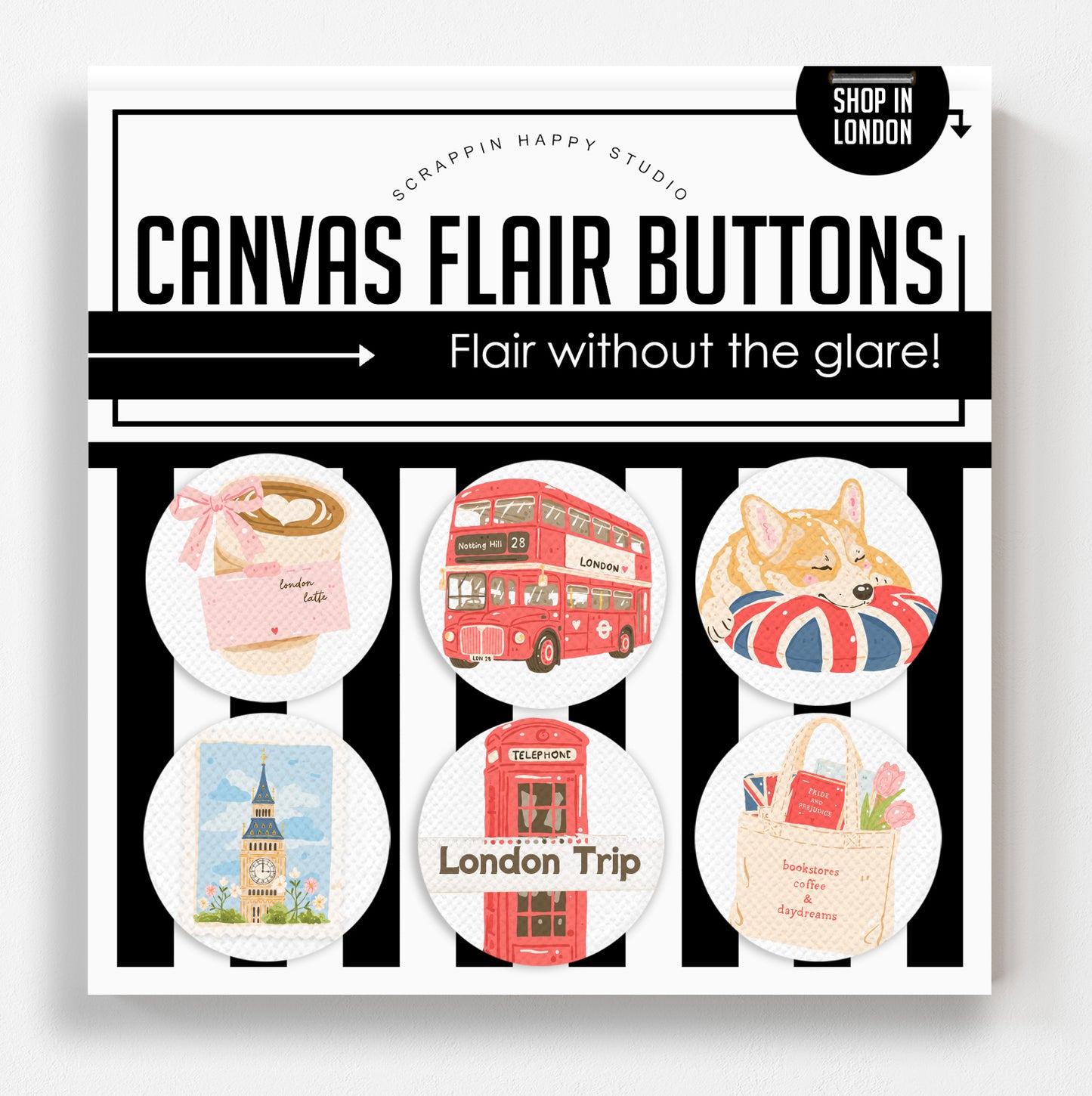 Shop In London Canvas Flair Buttons