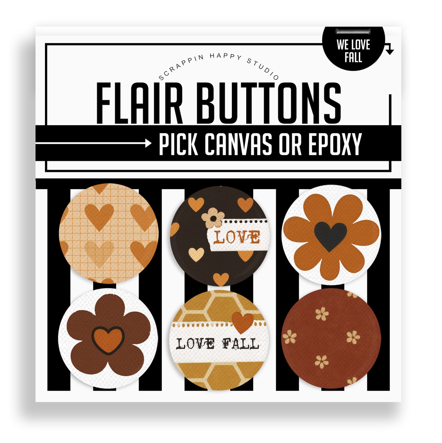 We Love Fall Flair Buttons