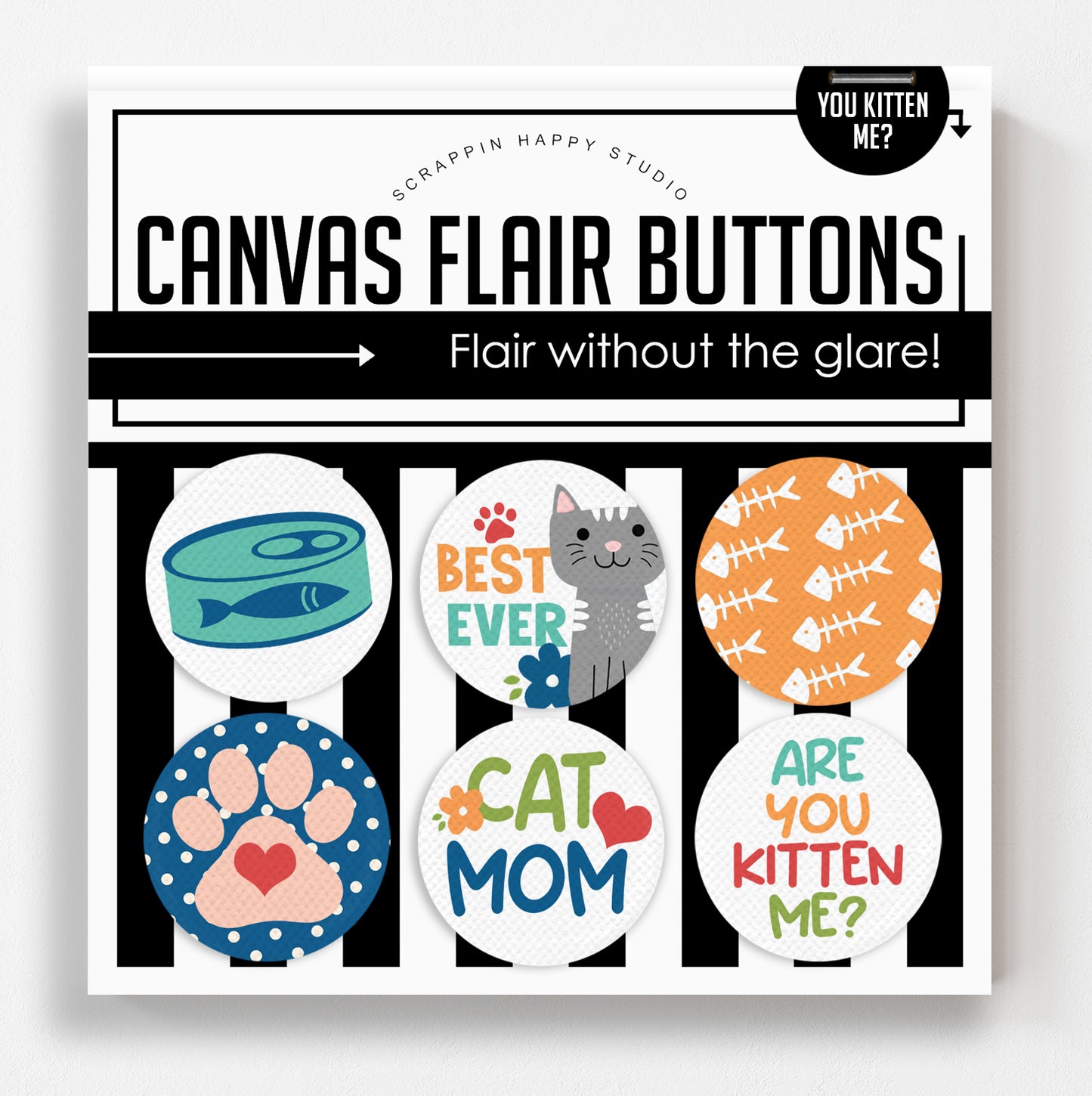 You Kitten Me Canvas Flair Buttons