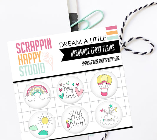 Dream A Little  Epoxy Flair