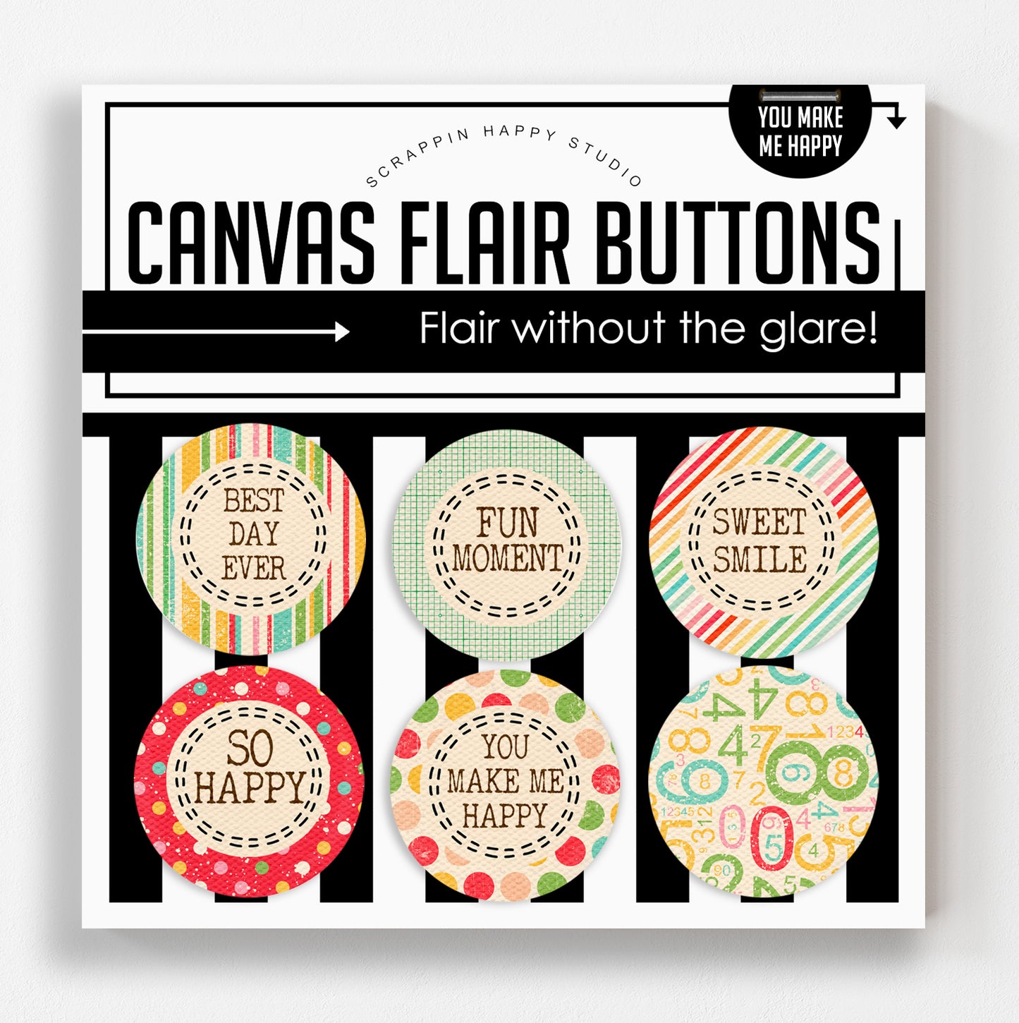 You Make Me Happy Canvas Flair
