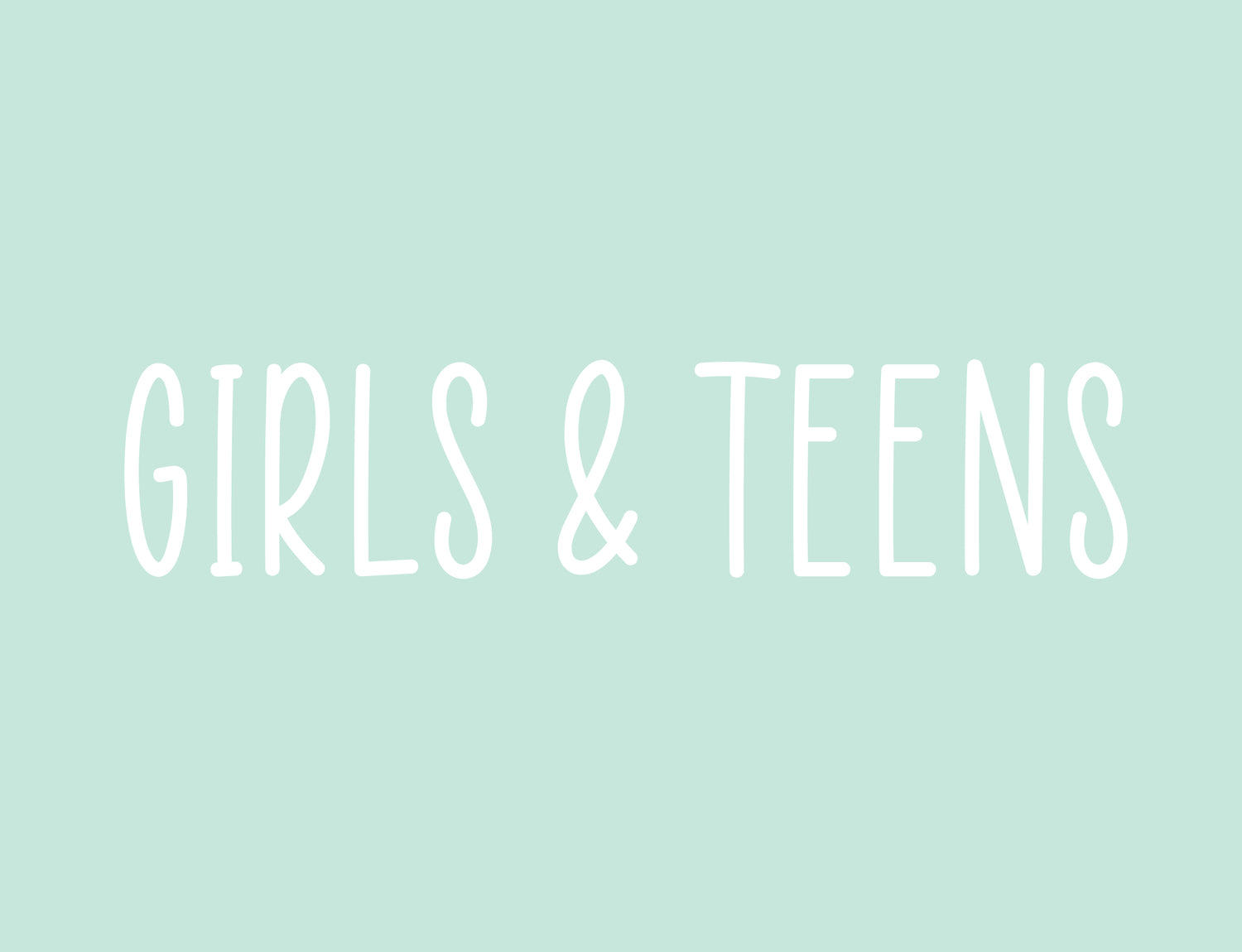 Girls & Teens