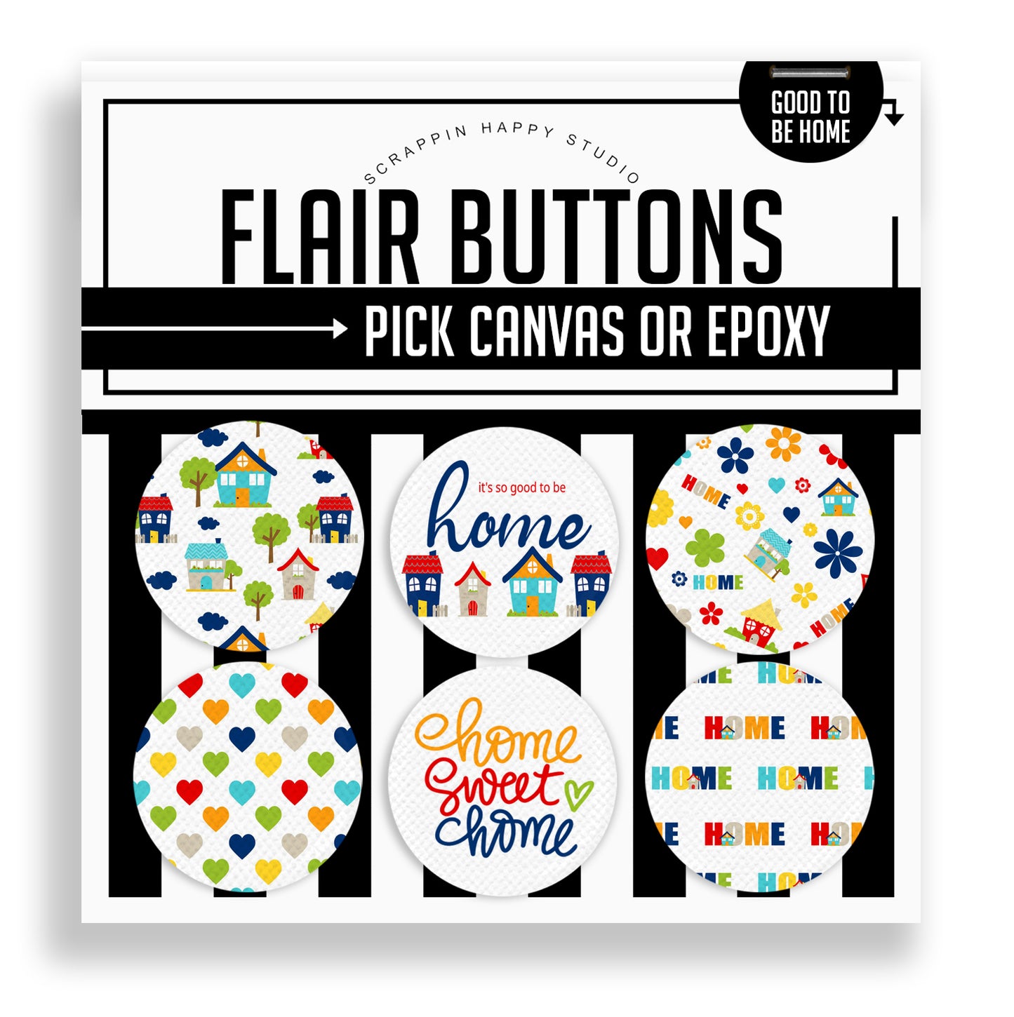 Good To Be Home Flair Buttons