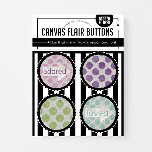 Adored And Loved Canvas Flair
