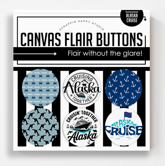 Cruise Alaska Canvas Flair Buttons