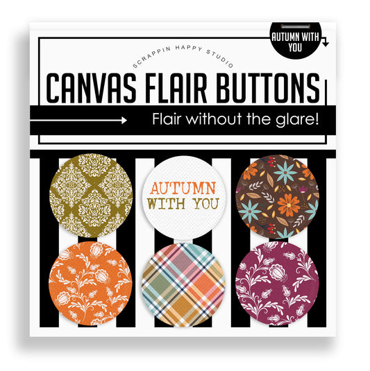 Autumn With You Canvas Flair Buttons