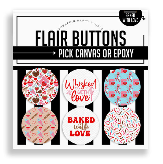 Baked With Love Flair Buttons