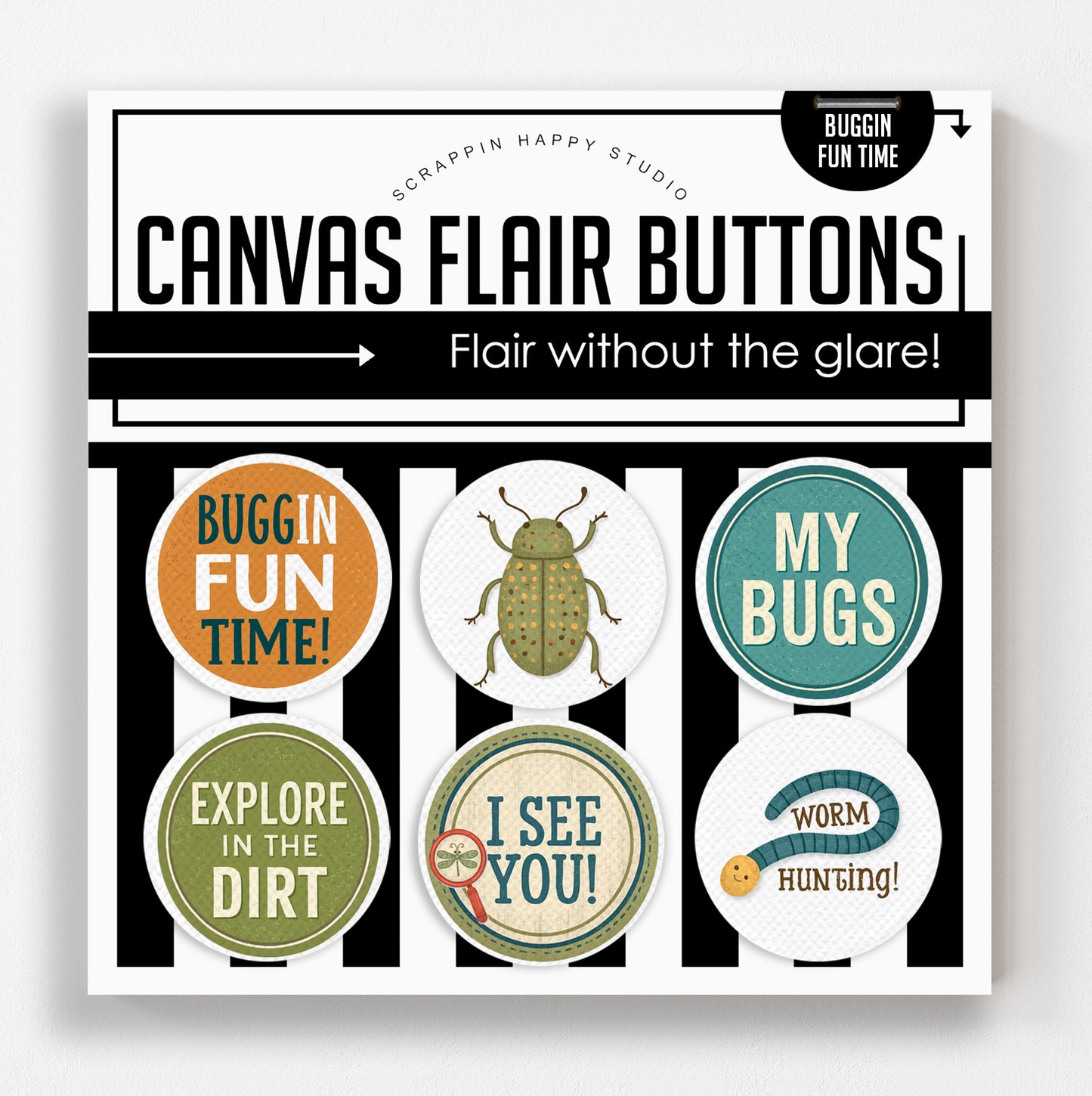Buggin Fun Time Canvas Flair Buttons