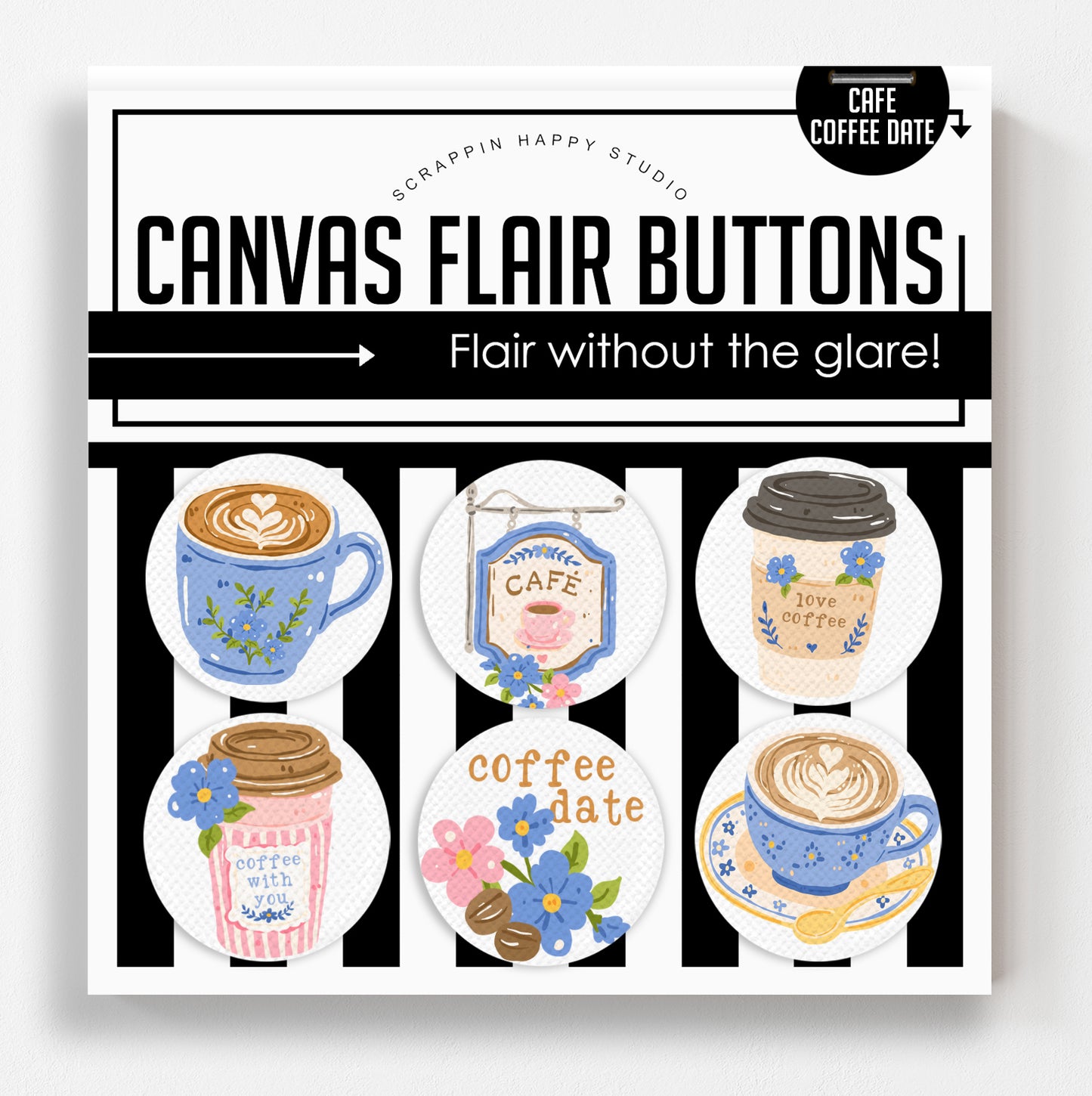 Cafe Coffee Date Canvas Flair Buttons