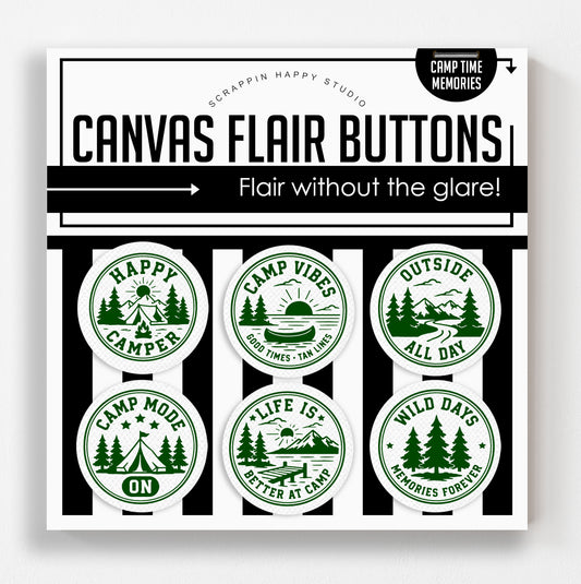 Camp Time Memories Canvas Flair Buttons