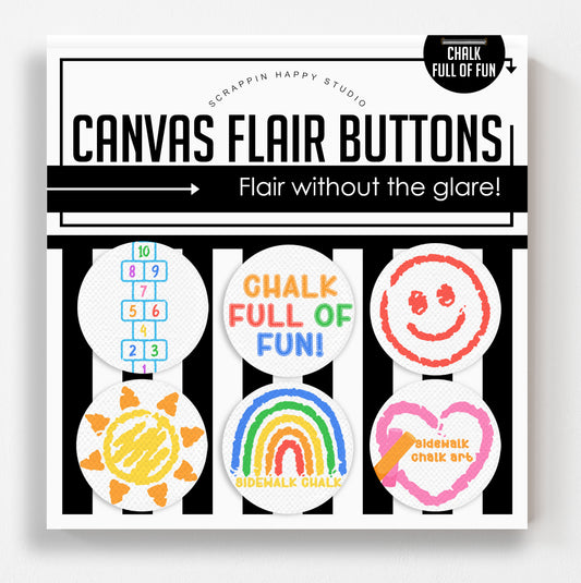 Chalk Full Of Fun Canvas Flair Buttons