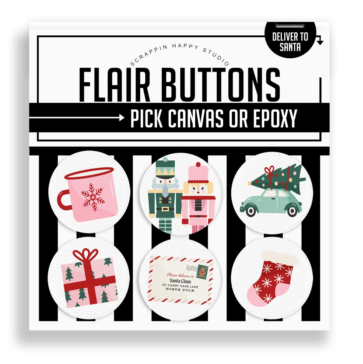 Deliver To Santa Flair Buttons