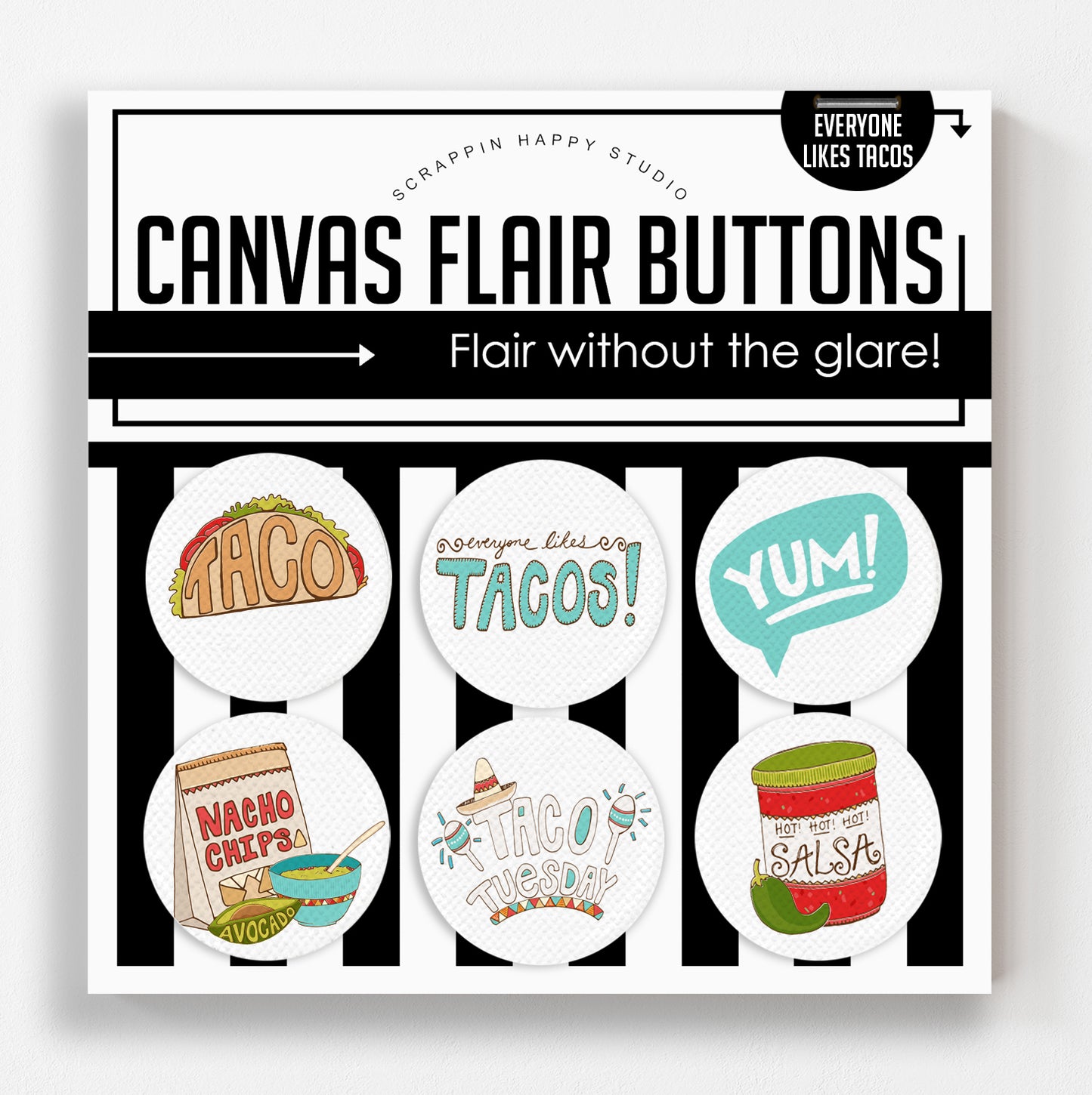 Everyone Loves Tacos Flair Buttons