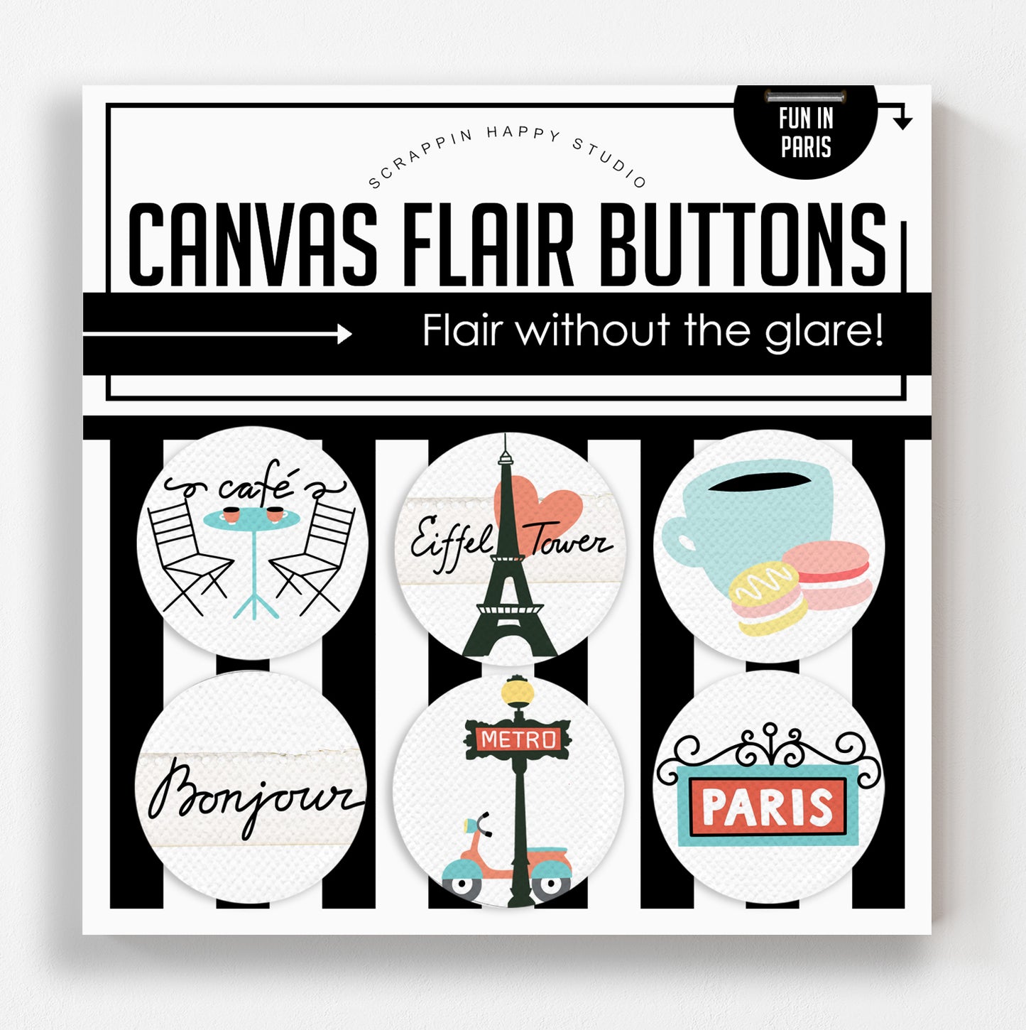 Fun In Paris Canvas Flair Buttons
