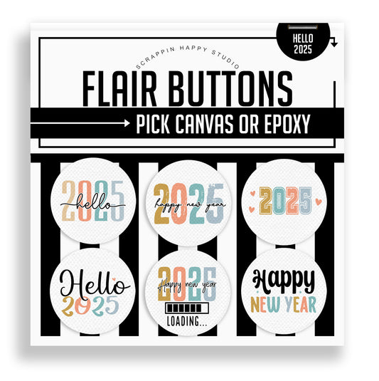 Hello 2025 Flair Buttons