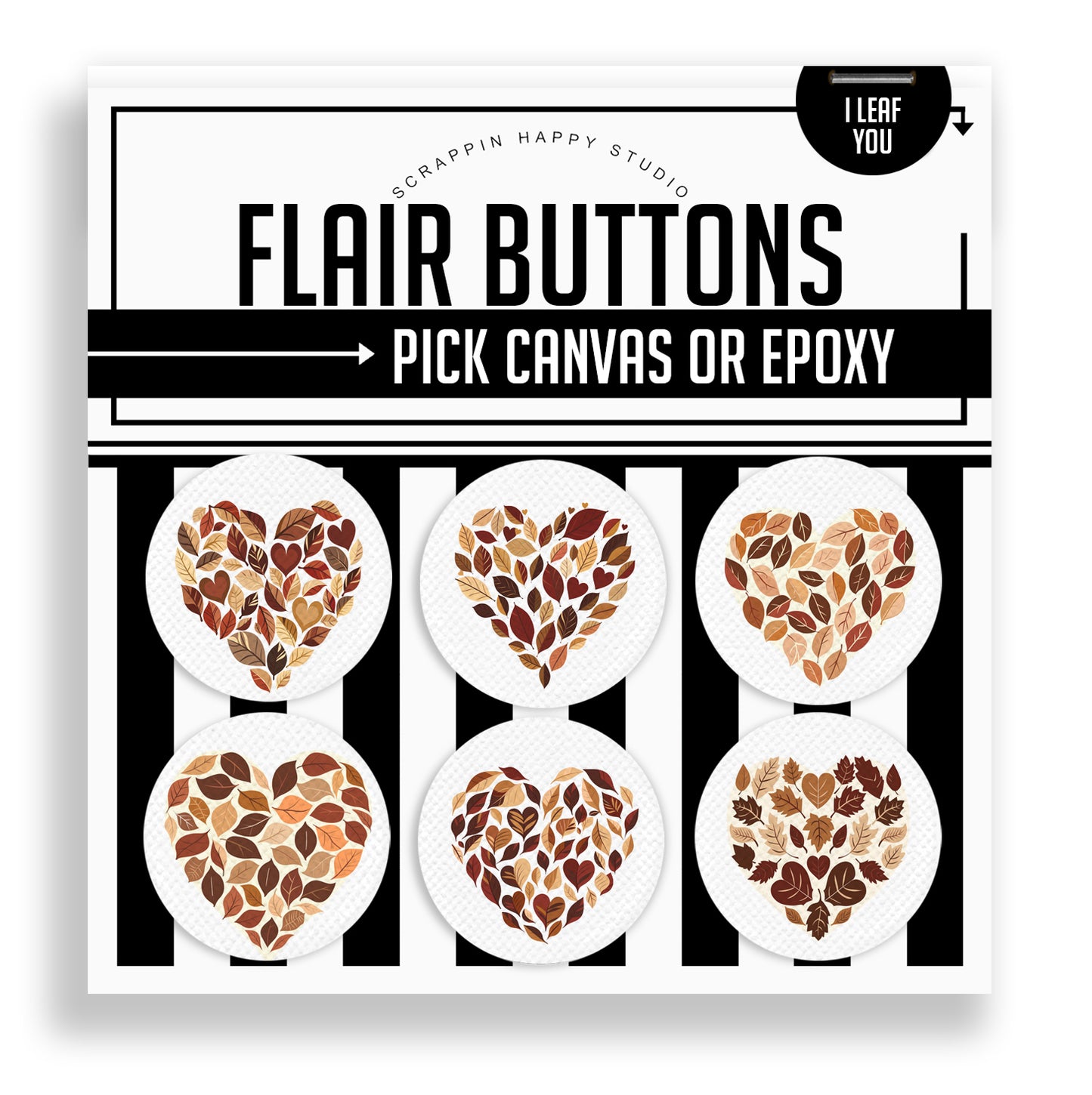 I Leaf You Flair Buttons