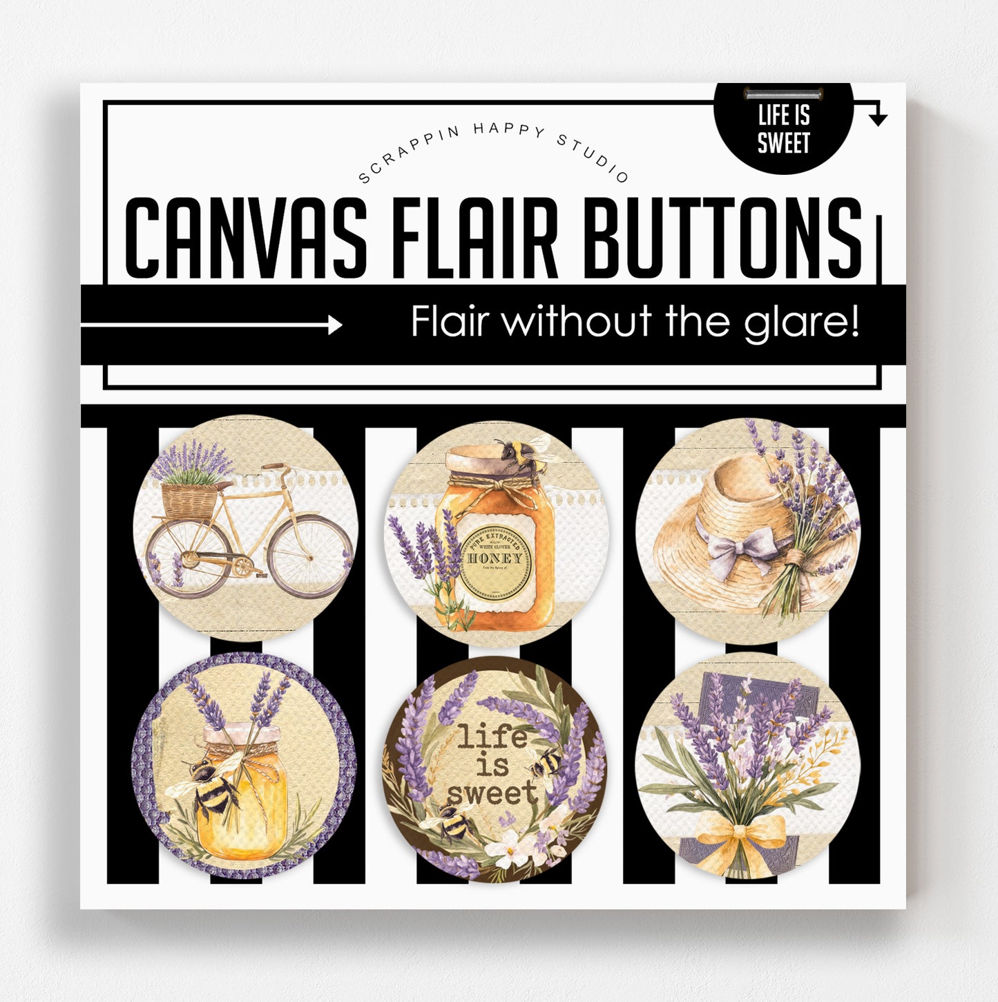 Life Is Sweet Canvas Flair Buttons