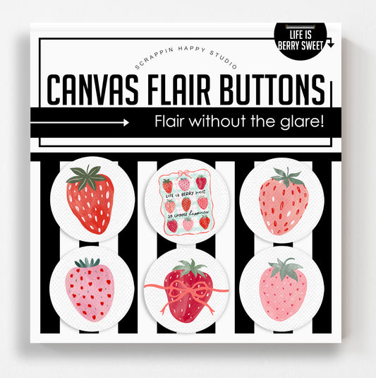 Life Is berry Sweet Flair Buttons