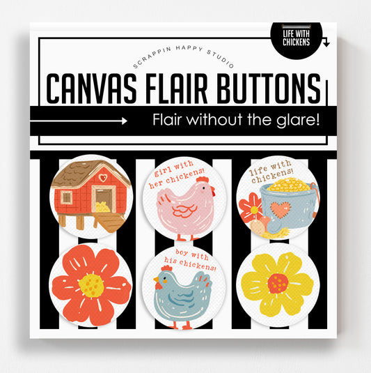 Life With Chickens Canvas Flair Buttons