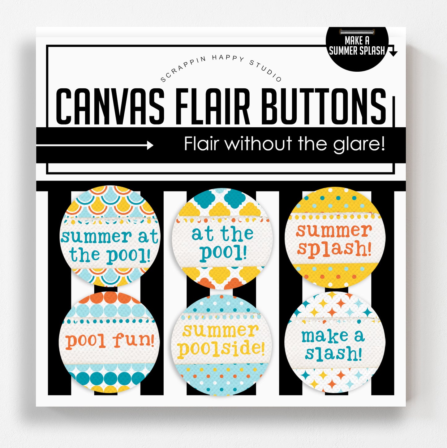 Make A Summer Splash Canvas Flair Buttons
