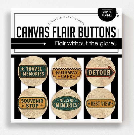 Miles Of Memories Canvas Flair Buttons