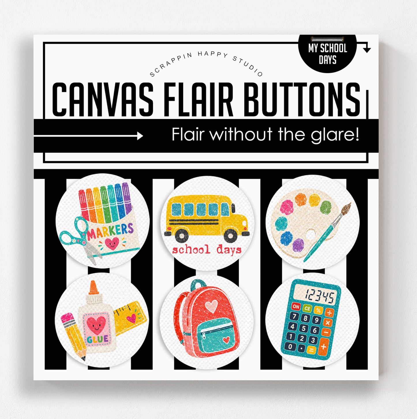 My School Days Flair Buttons