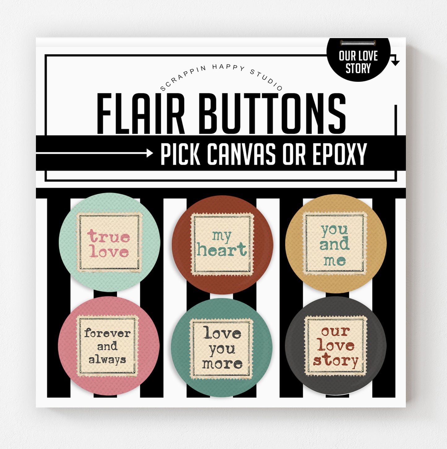 Our Love Story Flair Buttons