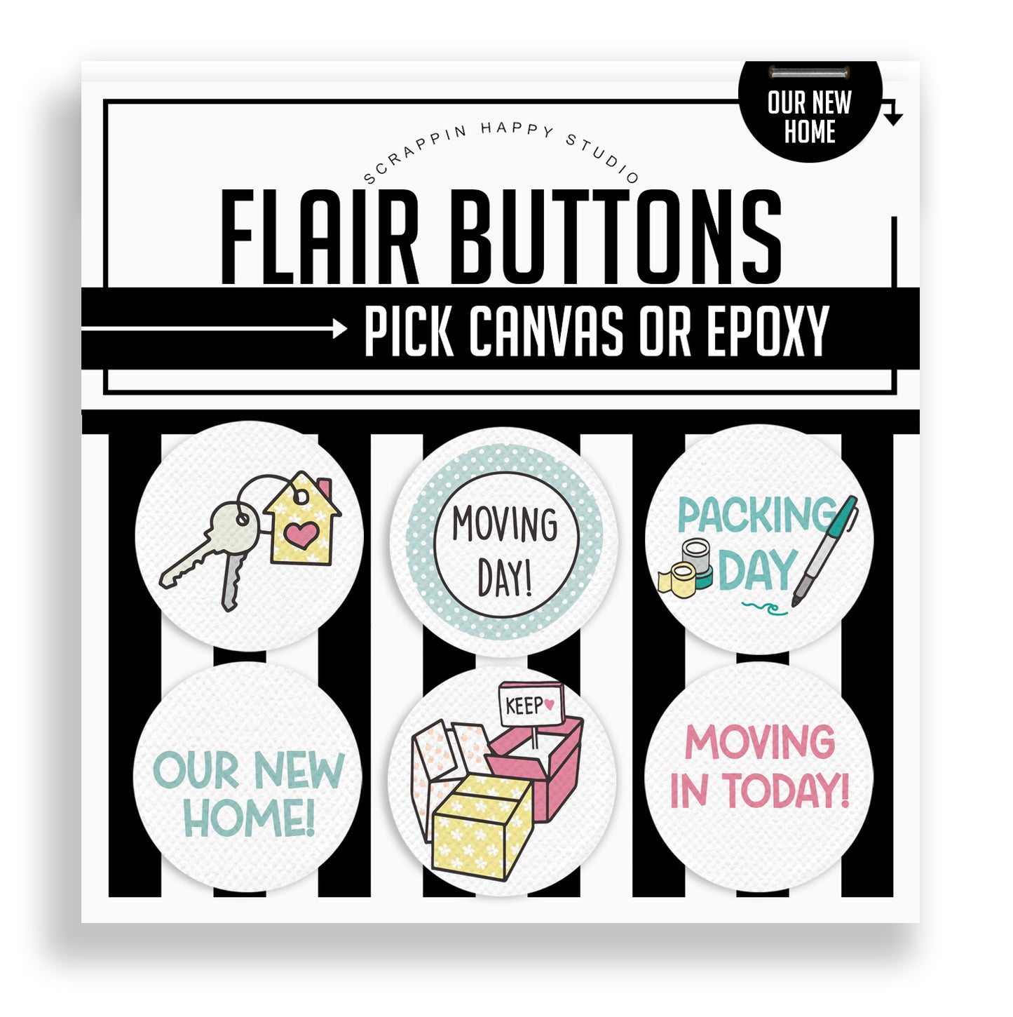 Our New Home Flair Buttons