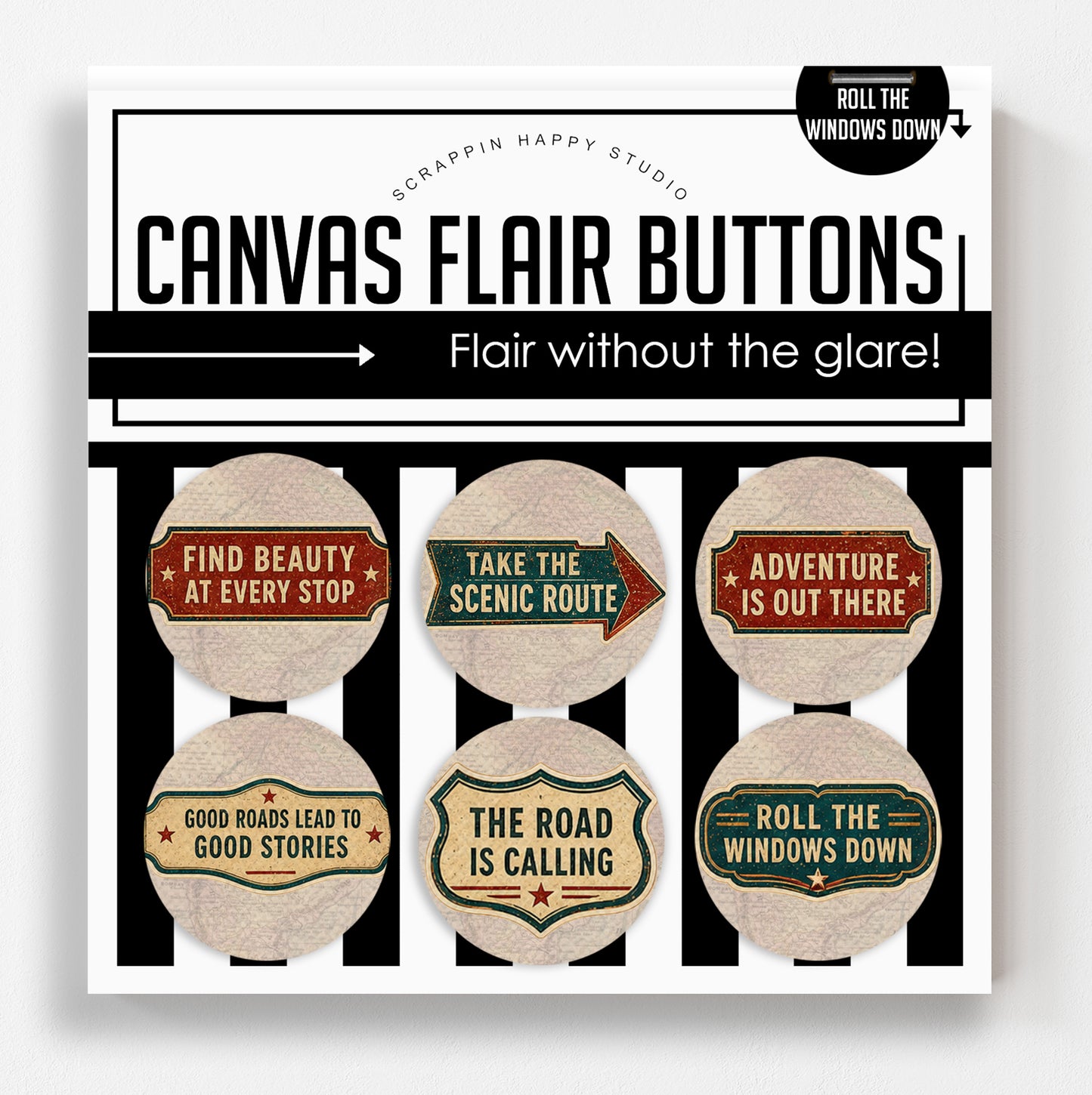 Roll The Windows Down Canvas Flair Buttons