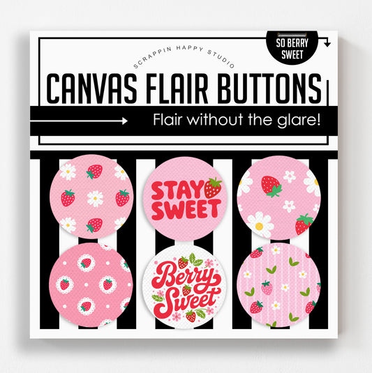 So Berry Sweet Canvas Flair Buttons