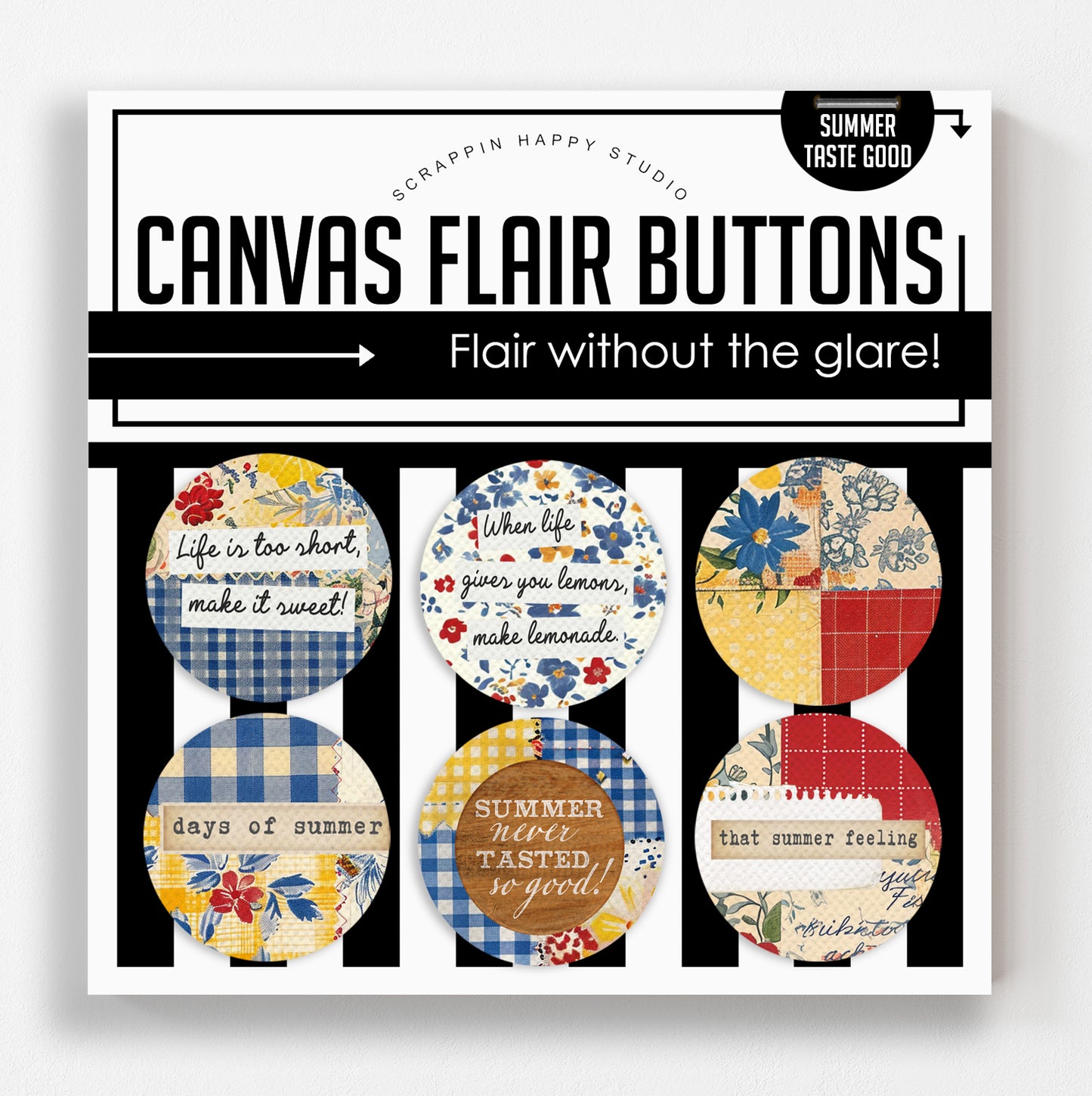 Summer Taste Good Canvas Flair Buttons