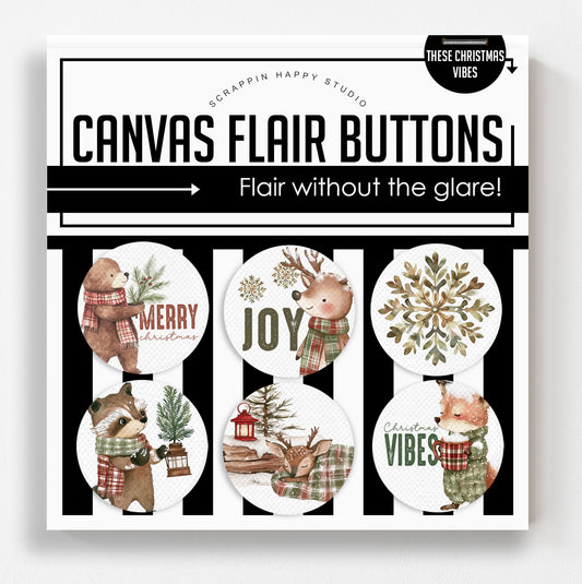 These Christmas Vibes Canvas Flair Buttons