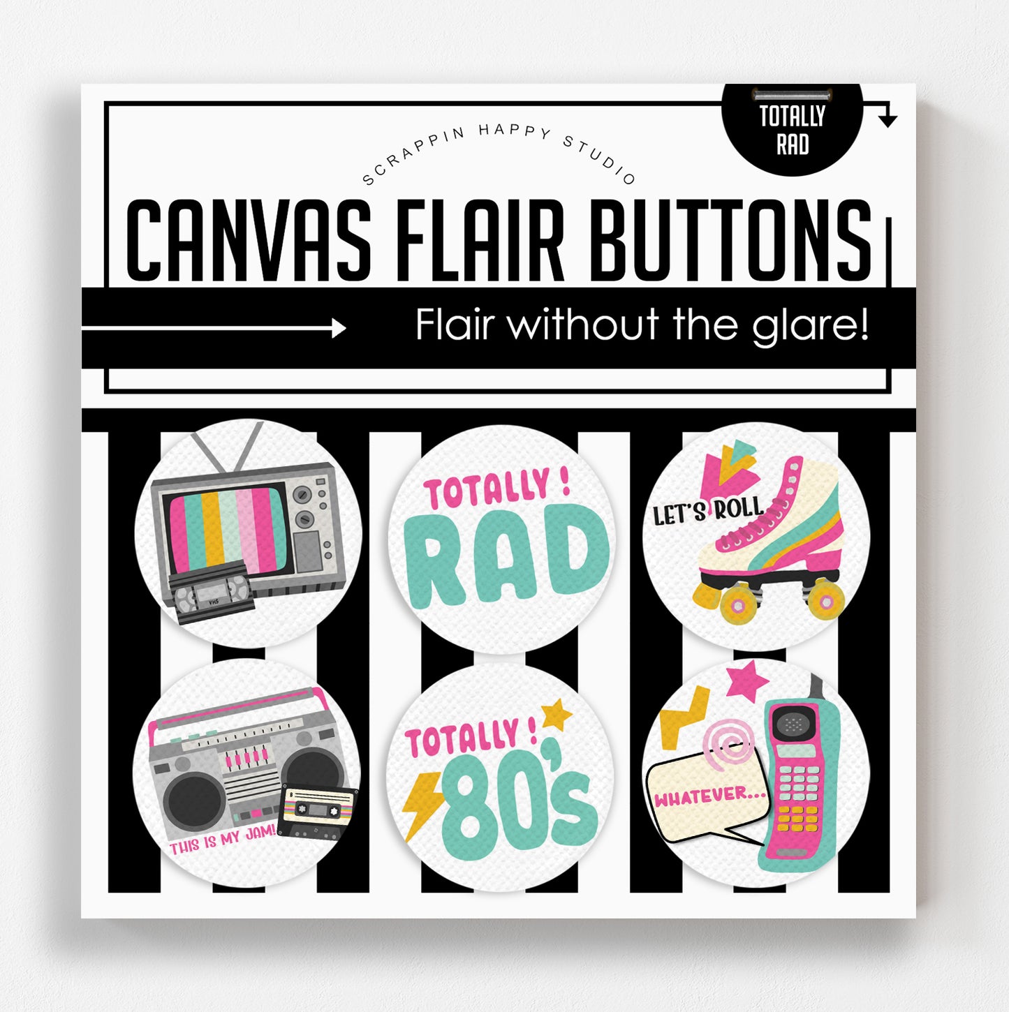 Totally 80s Canvas Flair Buttons
