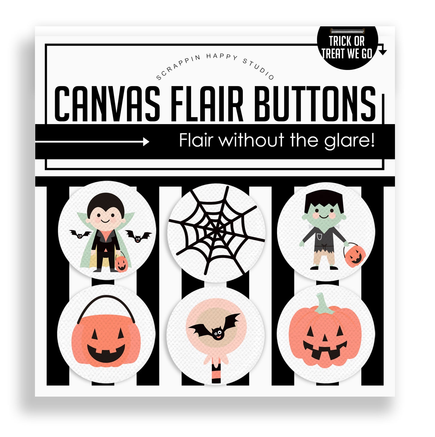 Trick Or Treat We Go Flair Buttons