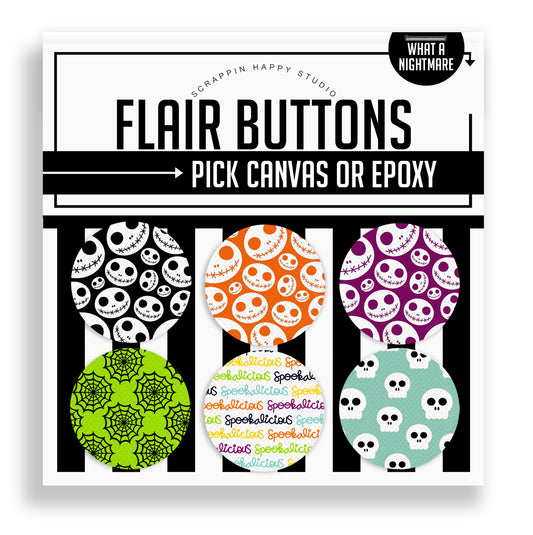 What A Nightmare Flair Buttons