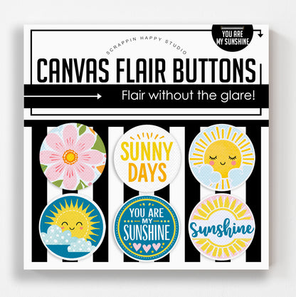 You Are My Sunshine Canvas Flair Buttons